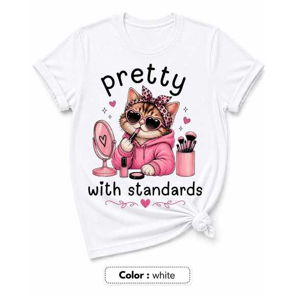 Other - Pretty With Standards Shirt, Cat Makeup TShirt White